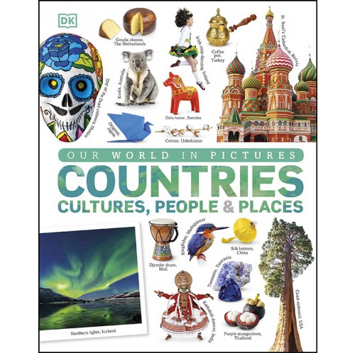Our World in Pictures - Countries, Cultures, People & Places
