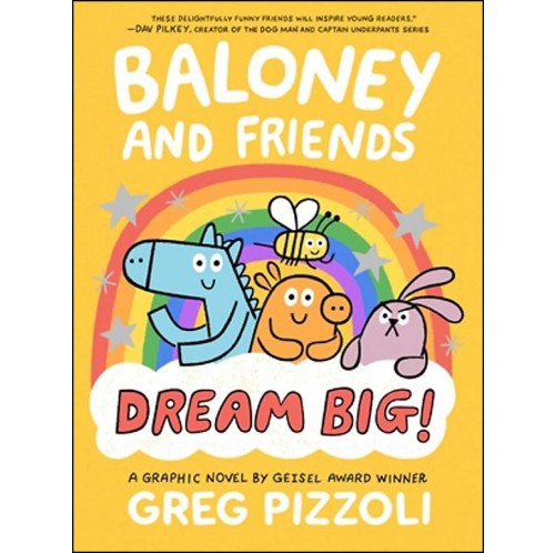 Baloney and Friends - Dream Big!