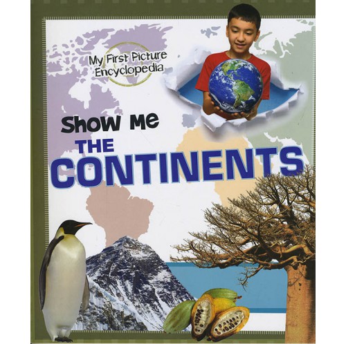 My First Picture Encyclopedia - Show Me Continents