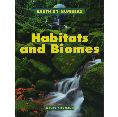 Earth By Numbers - Habitats and Biomes