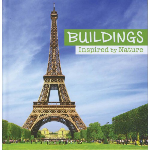 Inspired By Nature - Buildings
