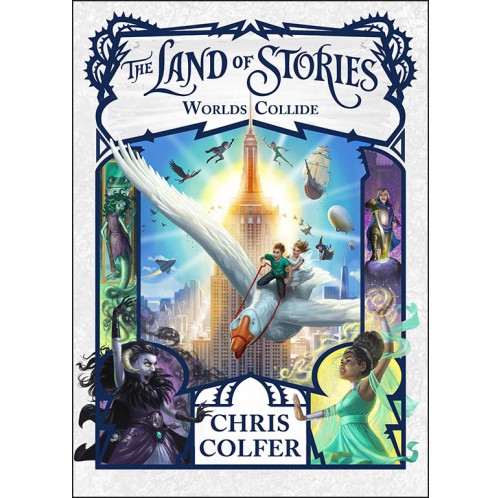 The Land of Stories: Book 6: Worlds Collide