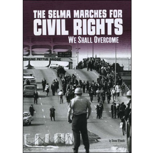 Tangled History - The Selma Marches for Civil Rights