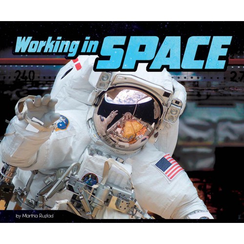 An Astronaut's Life - Working in Space