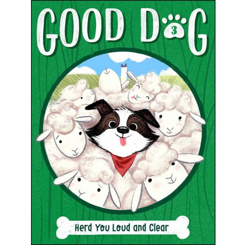 Good Dog - Herd You Loud and Clear