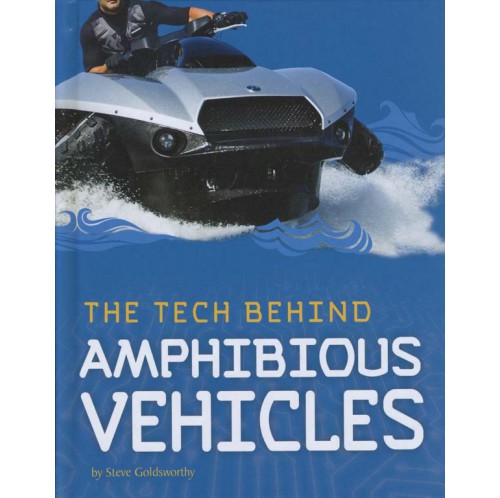 Tech On Wheels The Tech Behind... Amphibious Vehicles