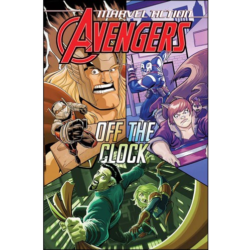 Marvel Action - Avengers Off The Clock