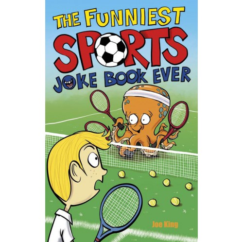 The Funniest Sports Joke Book Ever