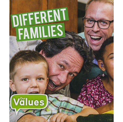 Our Values - Different Families