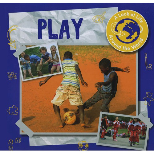 A Look At Life Around the World - Play