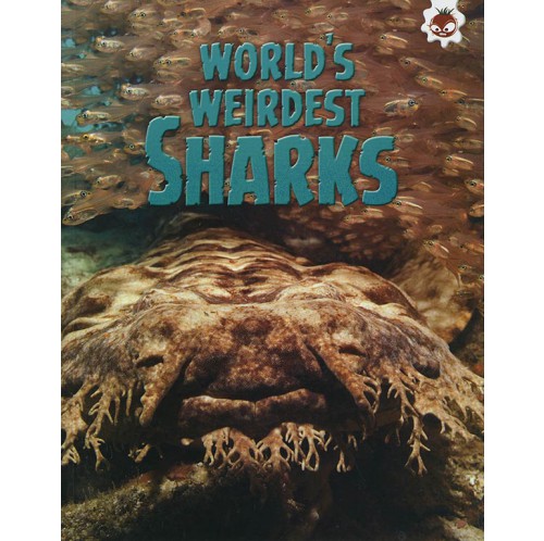 Sharks! - World's Weirdest Sharks