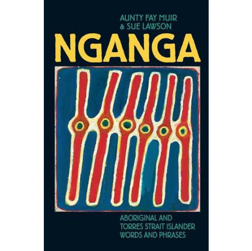 Nganga: Aboriginal and Torres Strait Islander Words and Phrases