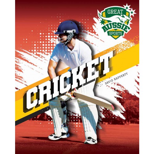 Great Aussie Sports - Cricket