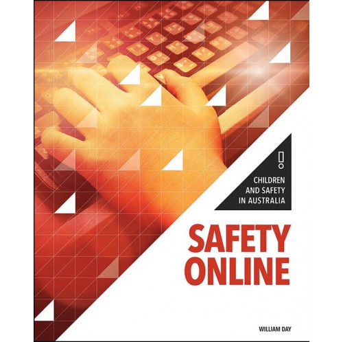 Children and Safety in Australia - Safety Online