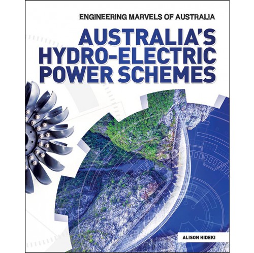 Engineering Marvels of Australia - Australia's Hydro-electric Power Schemes