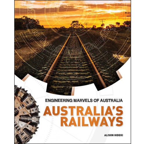 Engineering Marvels of Australia - Australia's Railways
