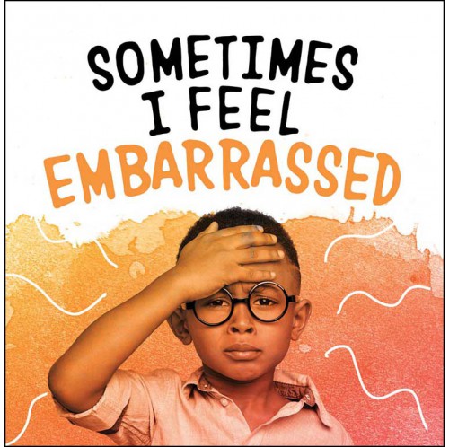 Name Your Emotions - Sometimes I Feel Embarrassed