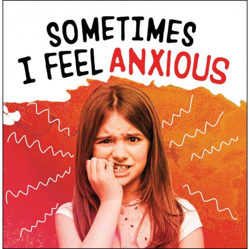 Name Your Emotions - Sometimes I Feel Anxious