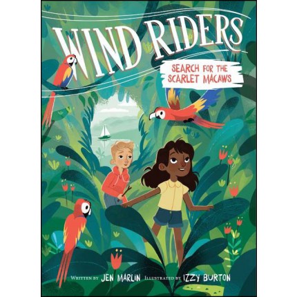 Wind Riders - Search for the Scarlet Macaws