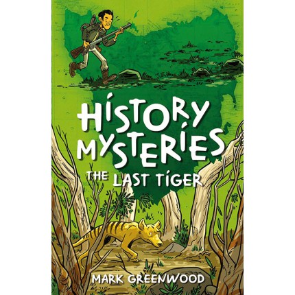 History Mysteries - The Last Tiger