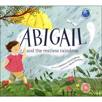 Abigail and the Restless Raindrop