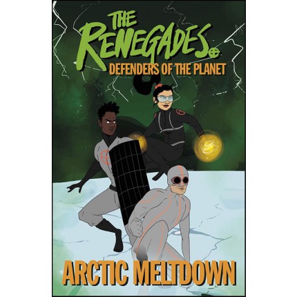 The Renegades Arctic Meltdown