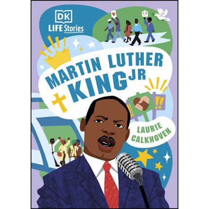 DK Life Stories - Martin Luther King Jr