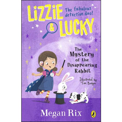 Lizzie and Lucky: The Mystery of the Disappearing Rabbit