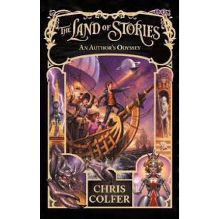 The Land of Stories: Book 5: An Author's Odyssey