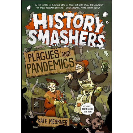 History Smashers - Plagues and Pandemics