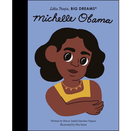 Little People, Big Dreams - Michelle Obama