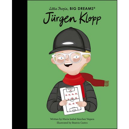 Little People, Big Dreams - Jurgen Klopp
