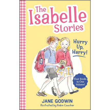 The Isabelle Stories: Hurry Up, Harry!