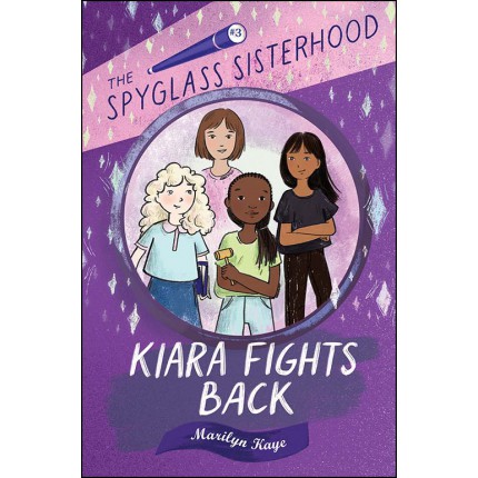 Spyglass Sisterhood - Kiara Fights Back