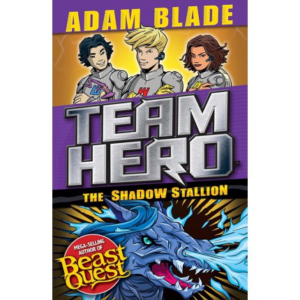 Team Hero - The Shadow Stallion