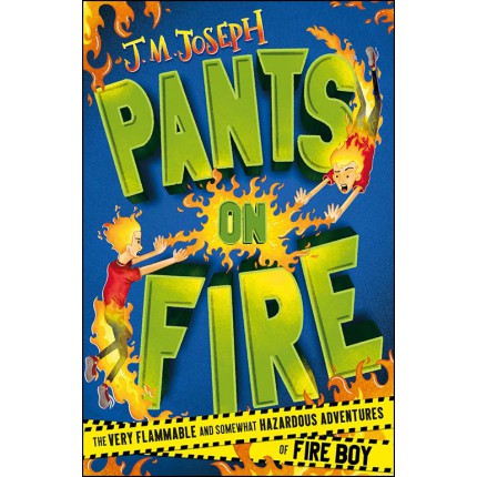 Fire Boy - Pants on Fire