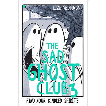 The Sad Ghost Club Vol 3