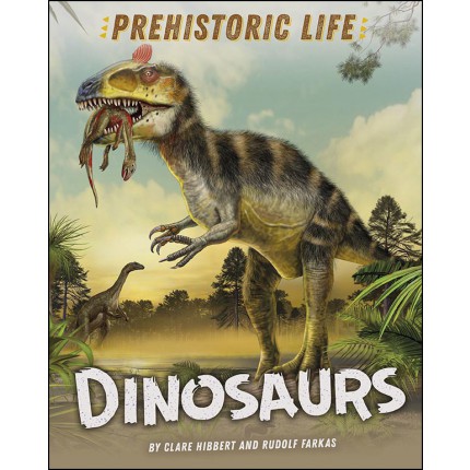 Prehistoric Life - Dinosaurs