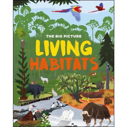 The Big Picture - Living Habitats