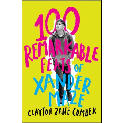 100 Remarkable Feats of Xander Maze