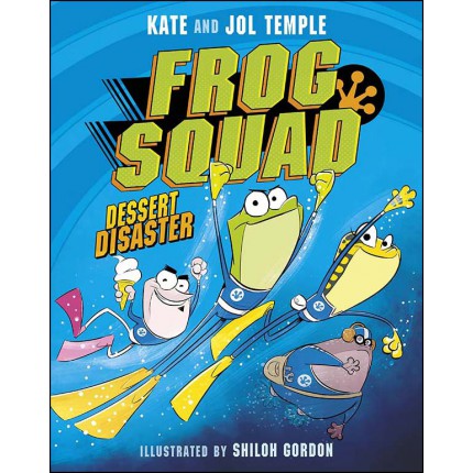 Frog Squad - Dessert Disaster
