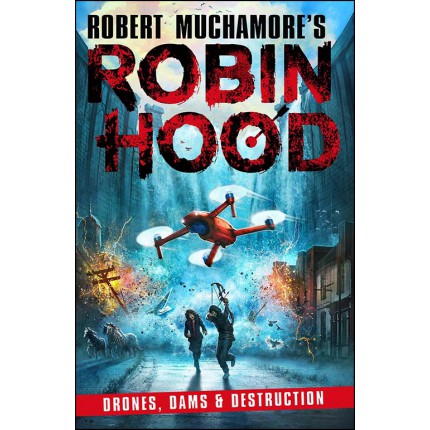 Robin Hood - Drones, Dams & Destruction