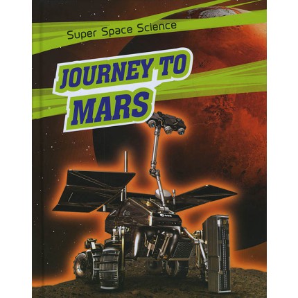 Super Space Science - Journey To Mars