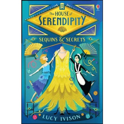 The House of Serendipity - Sequins & Secrets