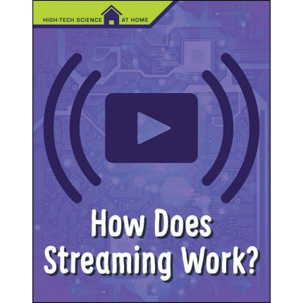 High-Tech Science At Home - How Does Streaming Work?