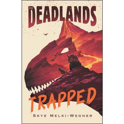 The Deadlands: Trapped