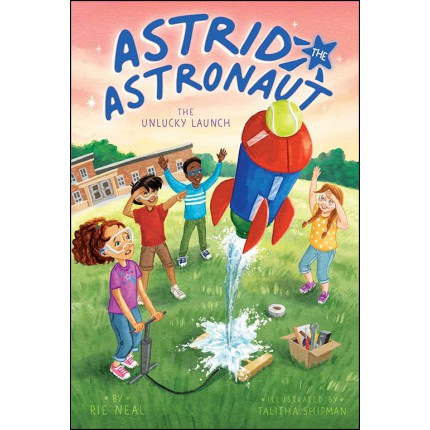 Astrid the Astronaut - The Unlucky Launch