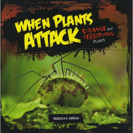 When Plants Attack