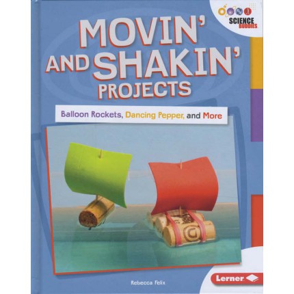 Unplug With Science Buddies - Movin'and Shakin' Projects