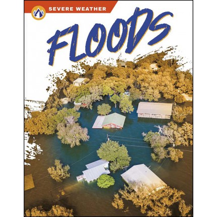 Severe Weather: Floods